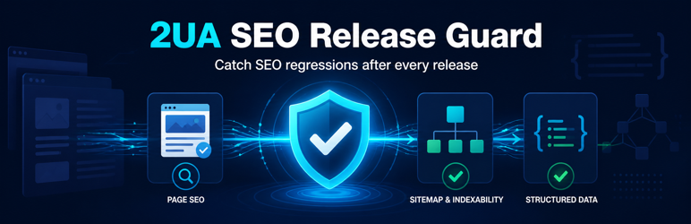 2UA SEO Release Guard Preview Wordpress Plugin - Rating, Reviews, Demo & Download
