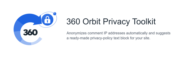 360 Orbit Privacy Toolkit Preview Wordpress Plugin - Rating, Reviews, Demo & Download