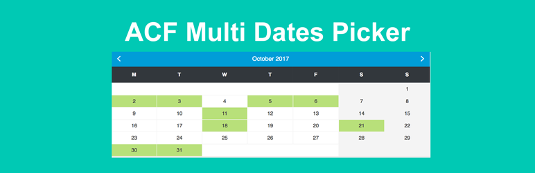 ACF Multi Dates Field Preview Wordpress Plugin - Rating, Reviews, Demo & Download