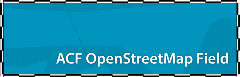 ACF OpenStreetMap Field Preview Wordpress Plugin - Rating, Reviews, Demo & Download