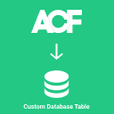 ACF To Custom Database Tables