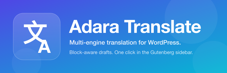 Adara Translate Preview Wordpress Plugin - Rating, Reviews, Demo & Download