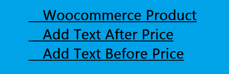Add Before & After Text – Products Price In Woo Preview Wordpress Plugin - Rating, Reviews, Demo & Download