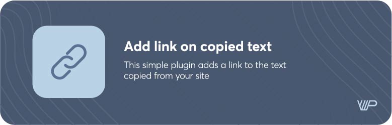 Add Link On Copied Text Preview Wordpress Plugin - Rating, Reviews, Demo & Download