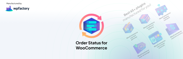 Additional Custom Order Status For WooCommerce Preview Wordpress Plugin - Rating, Reviews, Demo & Download