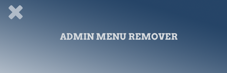 Admin Menu Remover Preview Wordpress Plugin - Rating, Reviews, Demo & Download