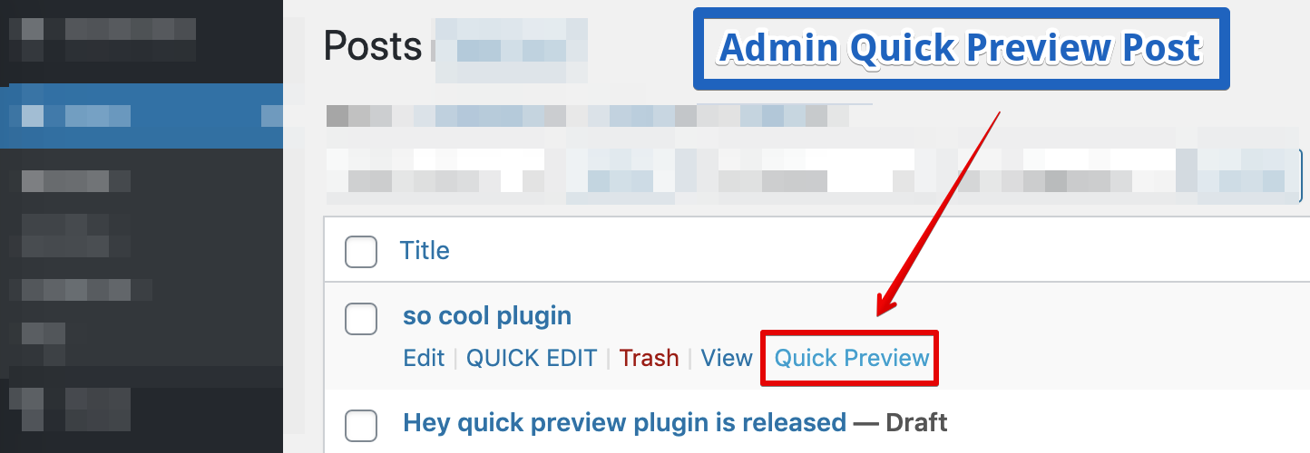 Admin Quick Preview Post Preview Wordpress Plugin - Rating, Reviews, Demo & Download