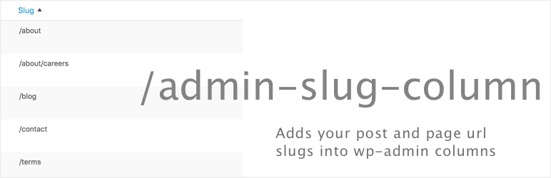 Admin Slug Column Preview Wordpress Plugin - Rating, Reviews, Demo & Download
