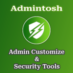 Admintosh – WordPress Admin Customization And Security Tools