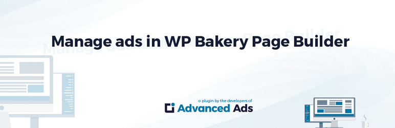 Advanced Ads For WPBakery Page Builder Preview Wordpress Plugin - Rating, Reviews, Demo & Download