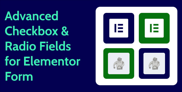 Advanced Checkbox & Radio Fields For Elementor Form Preview Wordpress Plugin - Rating, Reviews, Demo & Download