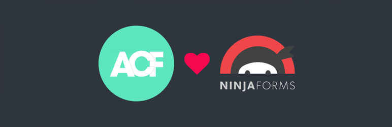 Advanced Custom Fields: Ninjaforms Add-on Preview Wordpress Plugin - Rating, Reviews, Demo & Download