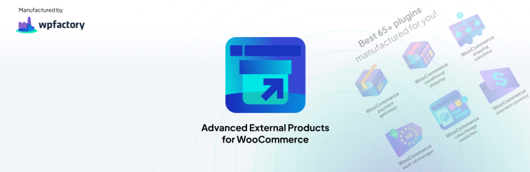 Advanced External Products For WooCommerce Preview Wordpress Plugin - Rating, Reviews, Demo & Download