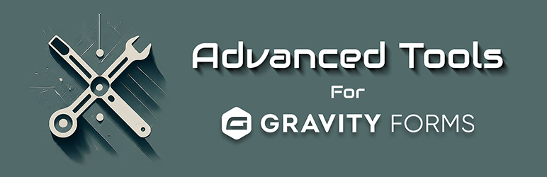 Advanced Tools For Gravity Forms Preview Wordpress Plugin - Rating, Reviews, Demo & Download