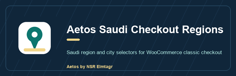 Aetos Saudi Checkout Regions For WooCommerce Preview Wordpress Plugin - Rating, Reviews, Demo & Download