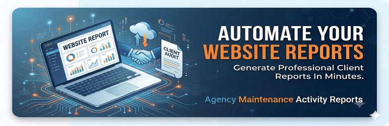 Agency Maintenance Activity Reports Preview Wordpress Plugin - Rating, Reviews, Demo & Download