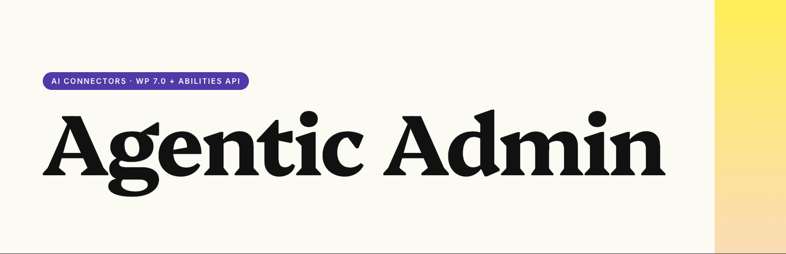 Agentic Admin Preview Wordpress Plugin - Rating, Reviews, Demo & Download