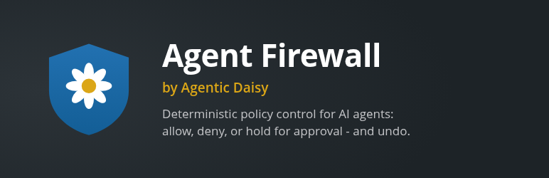 Agentic Daisy AI Agent Firewall Preview Wordpress Plugin - Rating, Reviews, Demo & Download