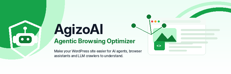 AgizoAI Agentic Browsing Optimizer Preview Wordpress Plugin - Rating, Reviews, Demo & Download