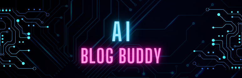 AI Blog Buddy Preview Wordpress Plugin - Rating, Reviews, Demo & Download