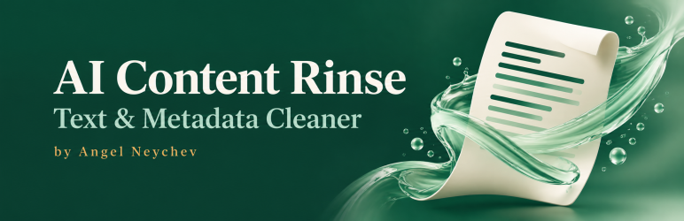 AI Content Rinse – Text & Metadata Cleaner Preview Wordpress Plugin - Rating, Reviews, Demo & Download