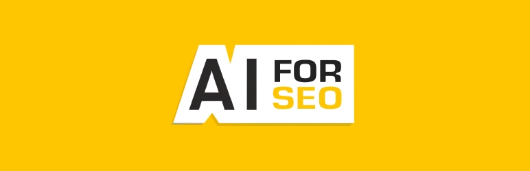 AI For SEO Preview Wordpress Plugin - Rating, Reviews, Demo & Download