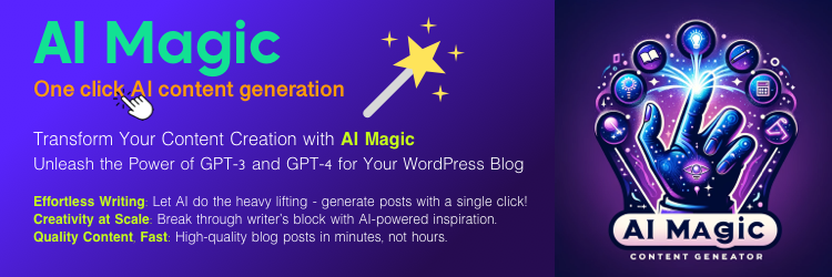 AI Magic – SEO Content Generator & Article Writer Preview Wordpress Plugin - Rating, Reviews, Demo & Download