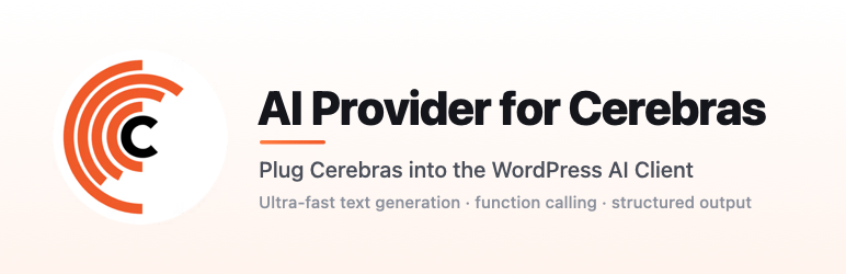 AI Provider For Cerebras Preview Wordpress Plugin - Rating, Reviews, Demo & Download