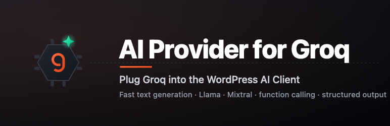 AI Provider For Groq Preview Wordpress Plugin - Rating, Reviews, Demo & Download