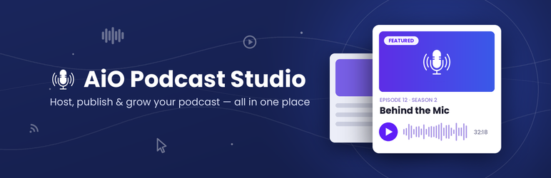 AiO Podcast Studio: All-in-One Podcast Manager, Player & Publisher Preview Wordpress Plugin - Rating, Reviews, Demo & Download