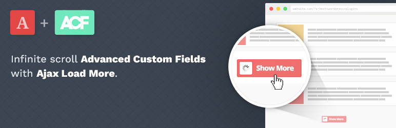Ajax Load More For Advanced Custom Fields Preview Wordpress Plugin - Rating, Reviews, Demo & Download