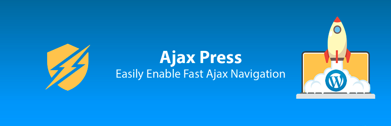 Ajax Press – Easily Enable Fast Ajax Navigation Preview Wordpress Plugin - Rating, Reviews, Demo & Download