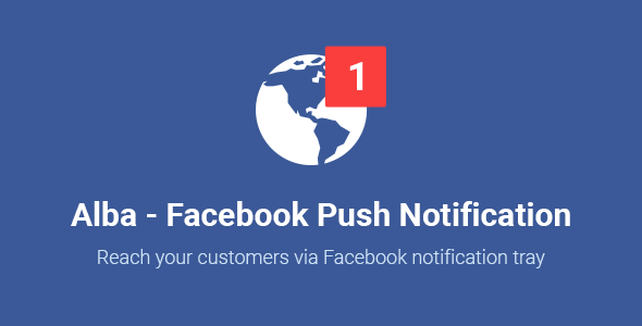 Alba – Facebook Push Notification Preview Wordpress Plugin - Rating, Reviews, Demo & Download