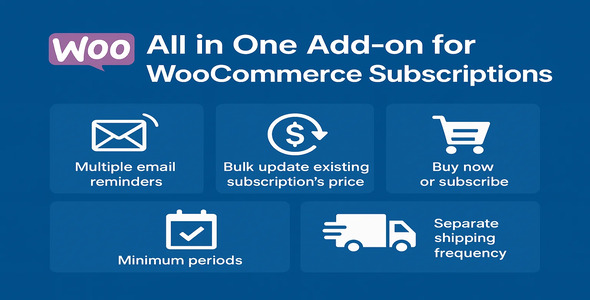 All In One Add-on For WooCommerce Subscriptions Preview Wordpress Plugin - Rating, Reviews, Demo & Download