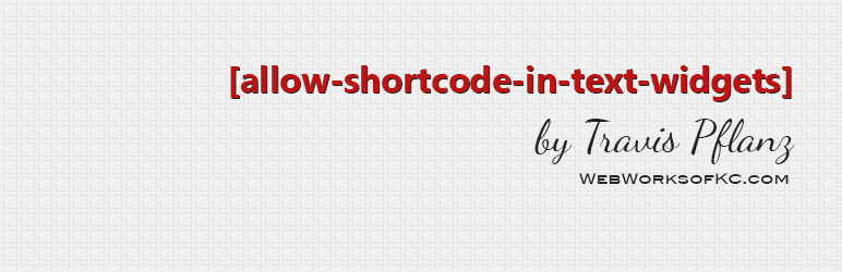 Allow Shortcode In Text Widgets Preview Wordpress Plugin - Rating, Reviews, Demo & Download