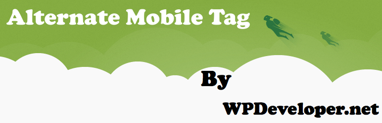 Alternate Mobile Tag Preview Wordpress Plugin - Rating, Reviews, Demo & Download