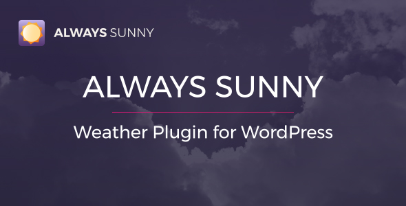 Always Sunny Plugin – WordPress Weather Widget And Shortcode Preview - Rating, Reviews, Demo & Download
