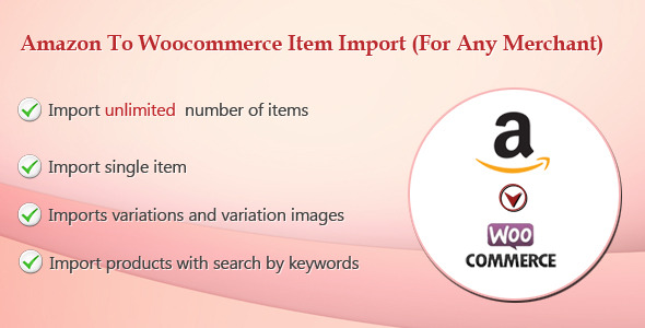 Amazon To Woocommerce Item Import(For Any Merchant Preview Wordpress Plugin - Rating, Reviews, Demo & Download