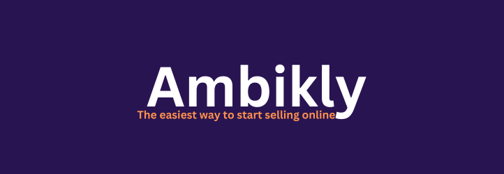 Ambikly – The Easiest Way To Start Selling Online Preview Wordpress Plugin - Rating, Reviews, Demo & Download