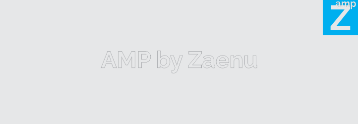 AMP By Zaenu Preview Wordpress Plugin - Rating, Reviews, Demo & Download