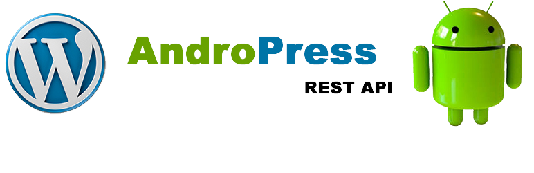 AndroPress REST API Preview Wordpress Plugin - Rating, Reviews, Demo & Download