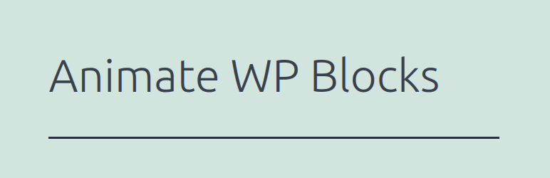 Animate WP Blocks Preview Wordpress Plugin - Rating, Reviews, Demo & Download