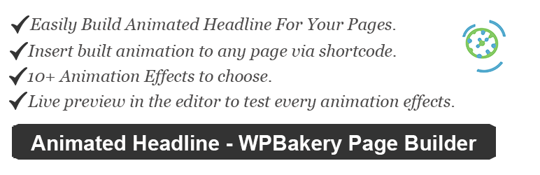 Animated Headline – Visual Composer (WPBakery Page Builder) Preview Wordpress Plugin - Rating, Reviews, Demo & Download