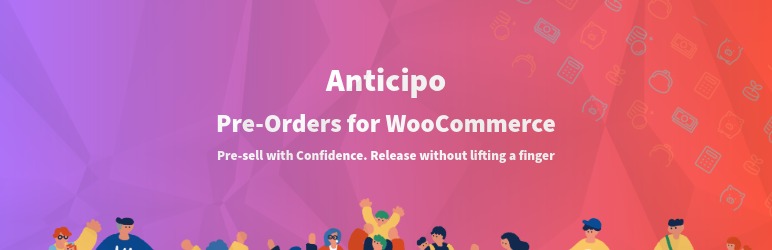 Anticipo – Pre-Orders For WooCommerce Preview Wordpress Plugin - Rating, Reviews, Demo & Download