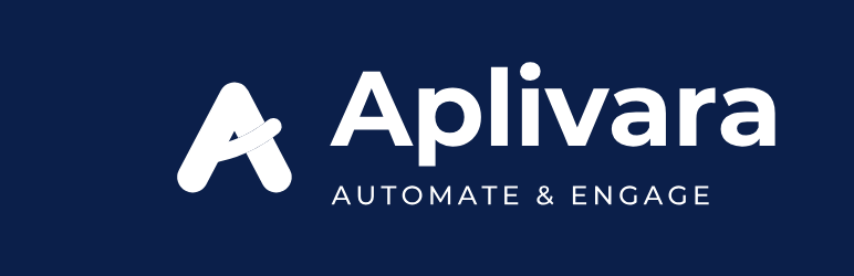 Aplivara Automate & Engage Preview Wordpress Plugin - Rating, Reviews, Demo & Download