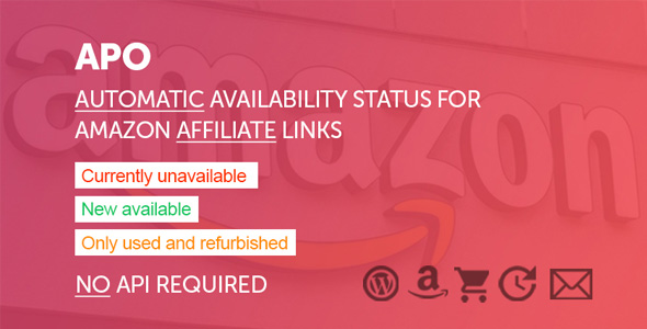 APO – Automatic Amazon Affiliate Product Availability Plugin For WordPress Preview - Rating, Reviews, Demo & Download