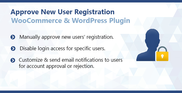 Approve New User Registration WordPress & WooCommerce Plugin Preview - Rating, Reviews, Demo & Download