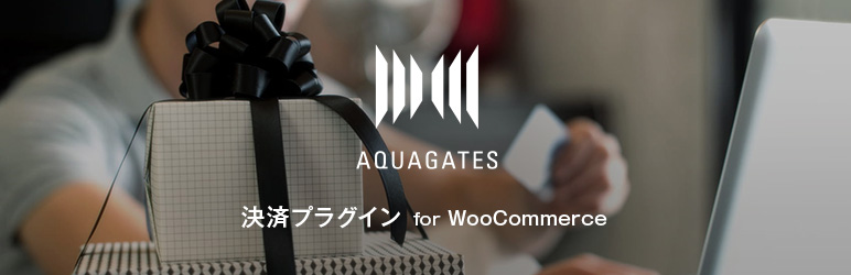 AquaGates Payments For WooCommerce Preview Wordpress Plugin - Rating, Reviews, Demo & Download