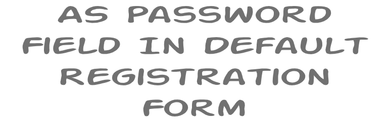 AS Password Field In Default Registration Form Preview Wordpress Plugin - Rating, Reviews, Demo & Download