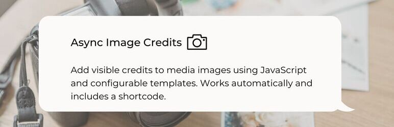 Async Image Credits Preview Wordpress Plugin - Rating, Reviews, Demo & Download